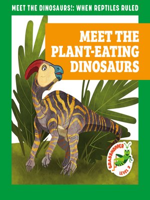 cover image of Meet the Plant-Eating Dinosaurs
